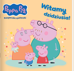 Witamy dzidziusia! Świnka Peppa. Książeczki z półeczki