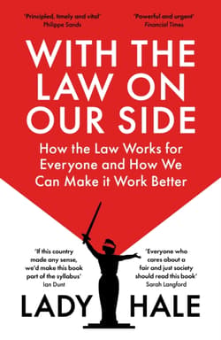 With the Law on Our Side - Lady Hale