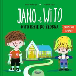 Wito idzie do żłobka. Jano i Wito - Przemysław Liput, Wiola Wołoszyn