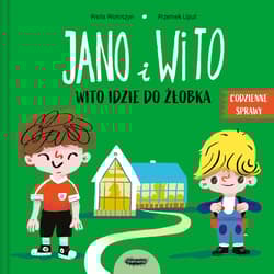 Wito idzie do żłobka. Jano i Wito - Przemysław Liput, Wiola Wołoszyn