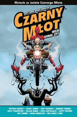 Wizje Spiral City. Czarny Młot - Opracowanie Zbiorowe