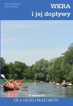 Wkra i jej dopływy, Encyklopedia rzek Polski w.2 - Praca zbiorowa