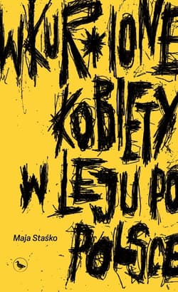Wkur*ione kobiety w leju po Polsce - Staśko Maja