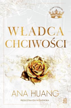 Władca chciwości. Władcy grzechu. Tom 3 - Ana Huang