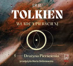 Władca Pierścieni. Drużyna Pierścienia - audiobook - J.R.R. Tolkien