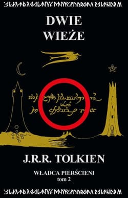 Władca Pierścieni Tom 2: Dwie wieże - J.R.R. Tolkien