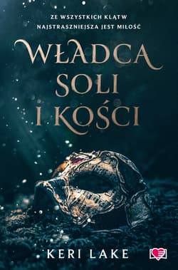 Władca soli i kości - Keri Lake