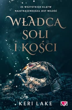 Władca soli i kości - Keri Lake