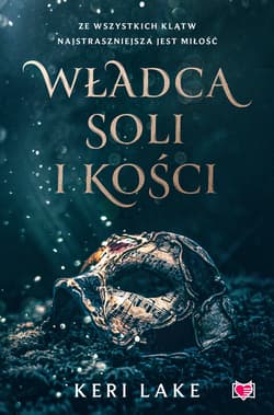 Władca soli i kości - ebook - Keri Lake