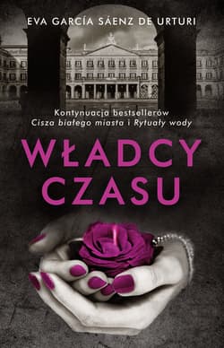 Władcy czasu - Eva García Sáenz de Urturi