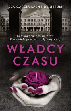 Władcy czasu - Eva García Sáenz de Urturi