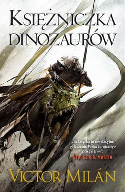 Władcy dinozaurów Tom 3 Księżniczka dinozaurów - Victor Milan