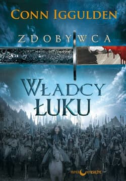 Władcy łuku Zdobywca Tom 2