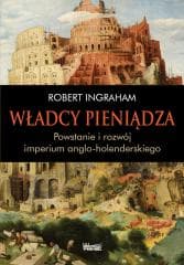 Władcy pieniądza - Robert Ingraham