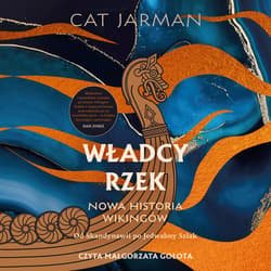 Władcy rzek. Nowa historia wikingów - audiobook - Jarman Cat