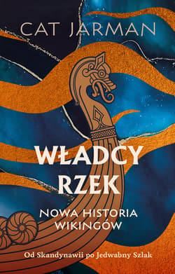 Władcy rzek. Nowa historia wikingów - ebook - Jarman Cat