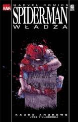 Władza. Spider-Man - Andrews Kaare, Jose Villarubia