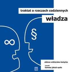 Władza Traktat o rzeczach codziennych - Aldona Wiktorska-Święcka