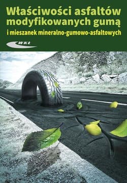 Właściwosci asfaltów modyfikowanych gumą - Praca zbiorowa