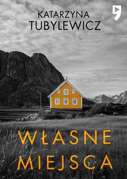 Własne miejsca - Katarzyna Tubylewicz