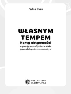 Galeria - zdjęcie nr. 2 - Własnym tempem karty aktywności wspierające rozwój dzieci w wieku przedszkolnym i wczesnoszkolnym