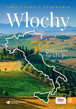 Włochy. 50 pomysłów na urlop - ebook - Anna  Nowak, Marcin Nowak