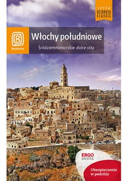 Włochy południowe. Śródziemnomorskie dolce vita. Wydanie 2 - ebook - Agnieszka Fundowicz, Berenika Wilczyńska