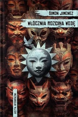Włócznia rozcina wodę - Jimenez Simon