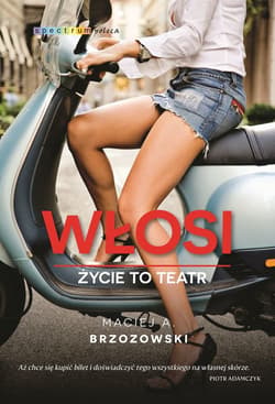 Włosi. Życie to teatr_plik - ebook - Maciej Brzozowski