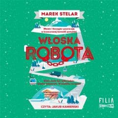 Włoska robota. Góra kłopotów. Tom 2 audiobook - Marek Stelar