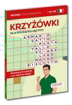 Włoski. Krzyżówki dla początkujących. Poziom A1–A2 - Opracowanie Zbiorowe