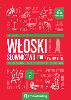 Włoski w tłumaczeniach. Słownictwo 2. Poziom B1-B2 - Anna Kowalik