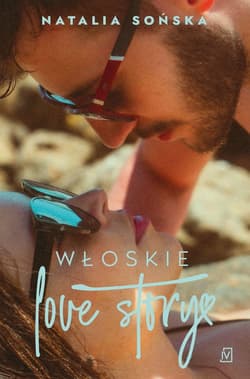 Włoskie love story Wielkie Litery - Natalia  Sońska