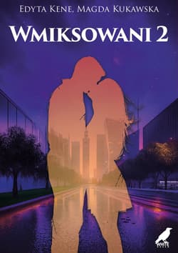 Wmiksowani 2 - Edyta Kene, Magda Kukawska