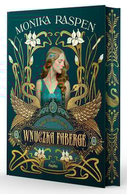 Wnuczka Fabergé. Kobiety Romanowów. Tom 1 - Monika Raspen