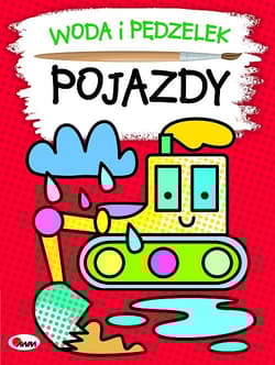 Woda i pędzelek Pojazdy - Kwiecińska Mirosława