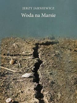 Woda na Marsie - Jerzy Jarniewicz