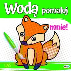 Wodą pomaluj mnie Las