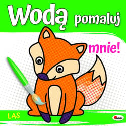 Wodą pomaluj mnie Las - Opracowanie Zbiorowe