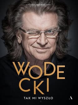 Wodecki Tak mi wyszło - Kamil Bałuk, Wacław Krupiński