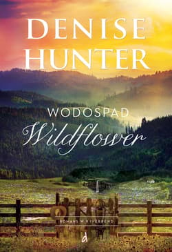 Wodospad Wildflower - Denise Hunter