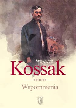 Wojciech Kossak Wspomnienia - Kazimierz Olszański