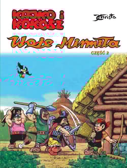 Woje Mirmiła. Część 2. Kajko i Kokosz