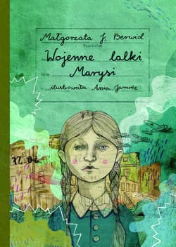 Wojenne lalki Marysi - Berwid Małgorzata Janina