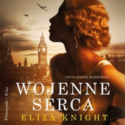 Wojenne serca - audiobook - Eliza Knight