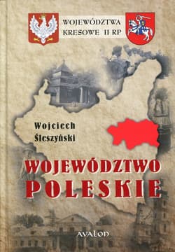 Województwo Poleskie - Śleszyński Wojciech