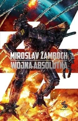 Wojna absolutna - Miroslav  Zamboch