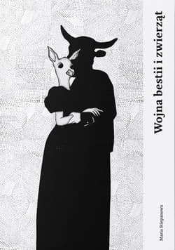 Wojna bestii i zwierząt - Maria Stiepanowa