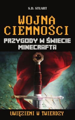 Wojna ciemności Przygody w świecie Minecrafta Tom 10