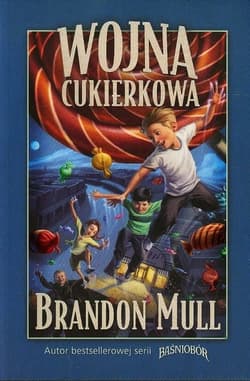 Wojna cukierkowa - Brandon Mull
